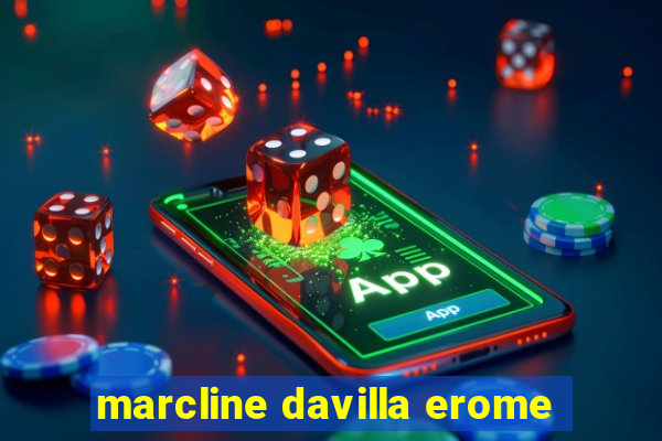 marcline davilla erome